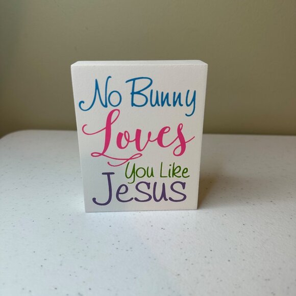 No Bunny Loves You Like Jesus Easter decoration tiered tray spring decoration - Picture 2 of 6